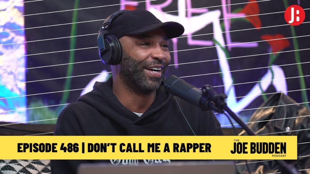The Joe Budden Podcast Episode 486 | Don't Call Me A Rapper ...