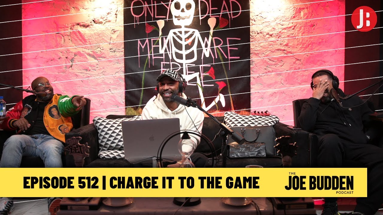 The Joe Budden Podcast Episode 512 Charge It To The Game Musichypebeast