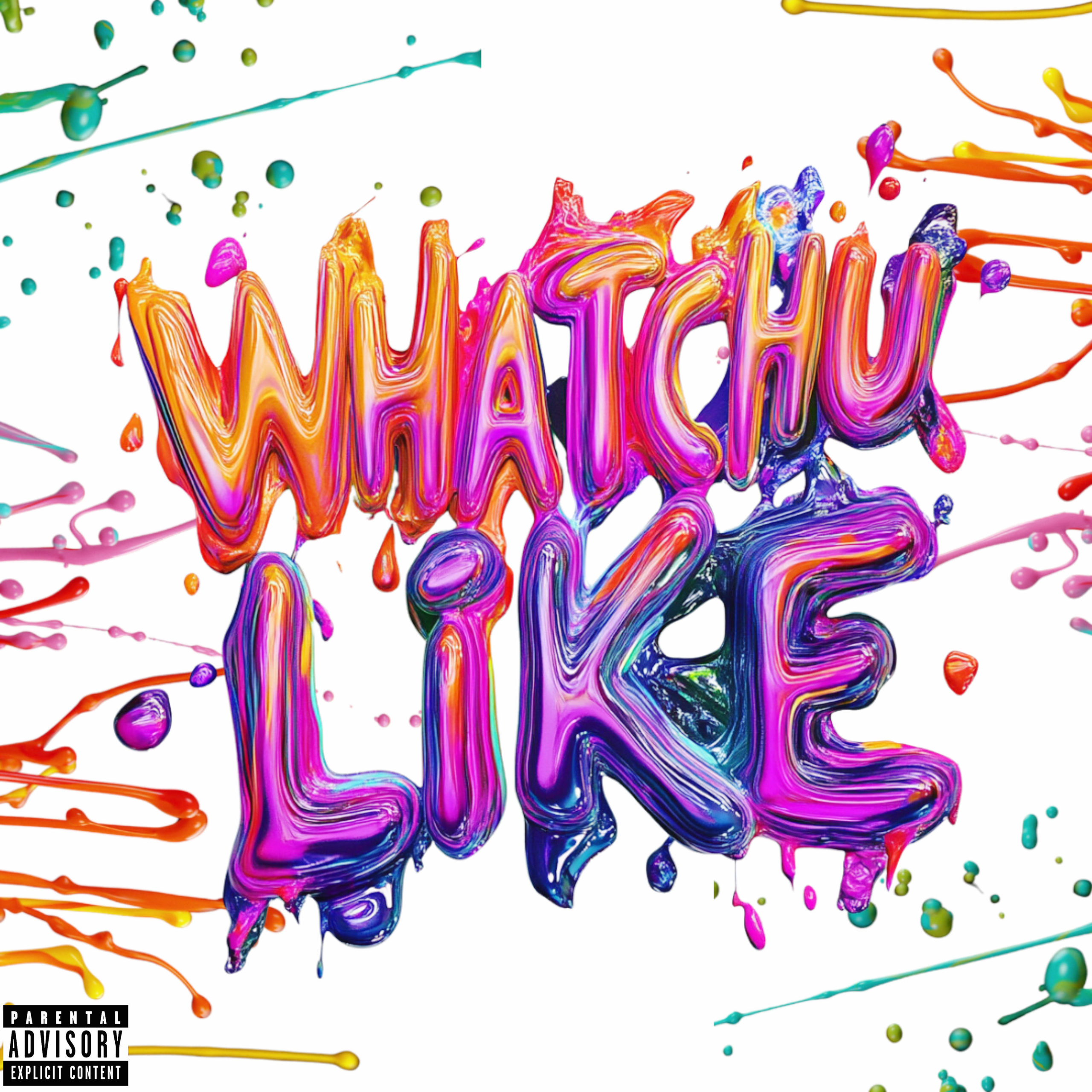 $tarTokii "WhatChu Like" Cover Art